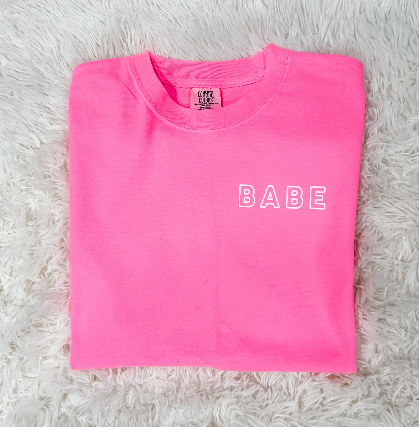 Babe Neon Pink Tee
