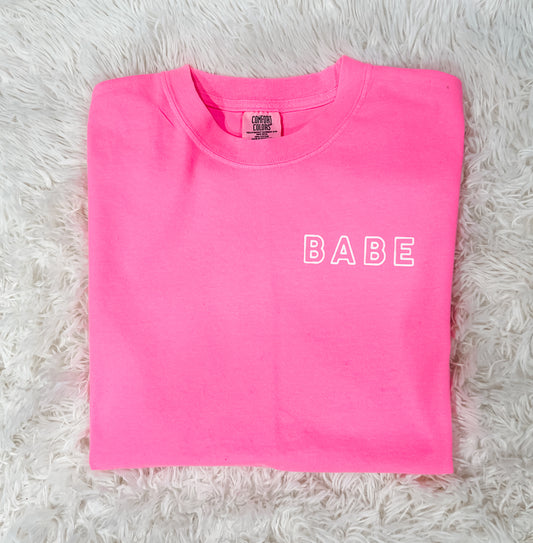Babe Neon Pink Tee
