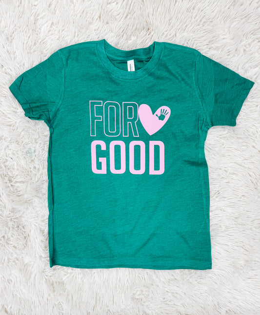 For Good Tee