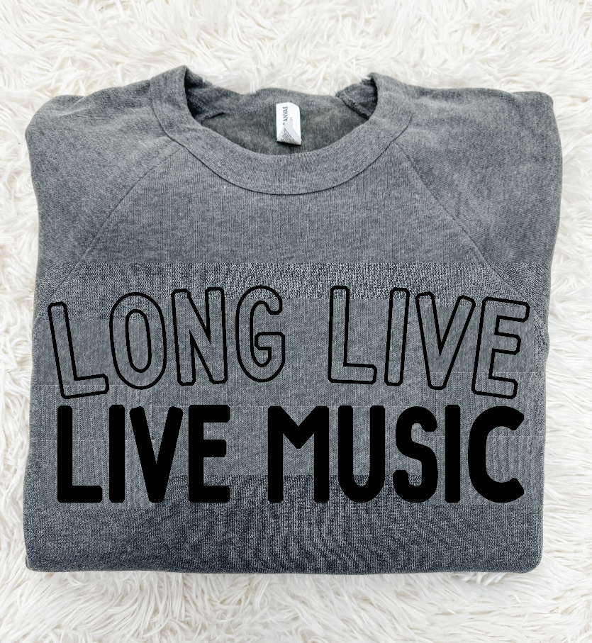 Long Live Live Music Crewneck