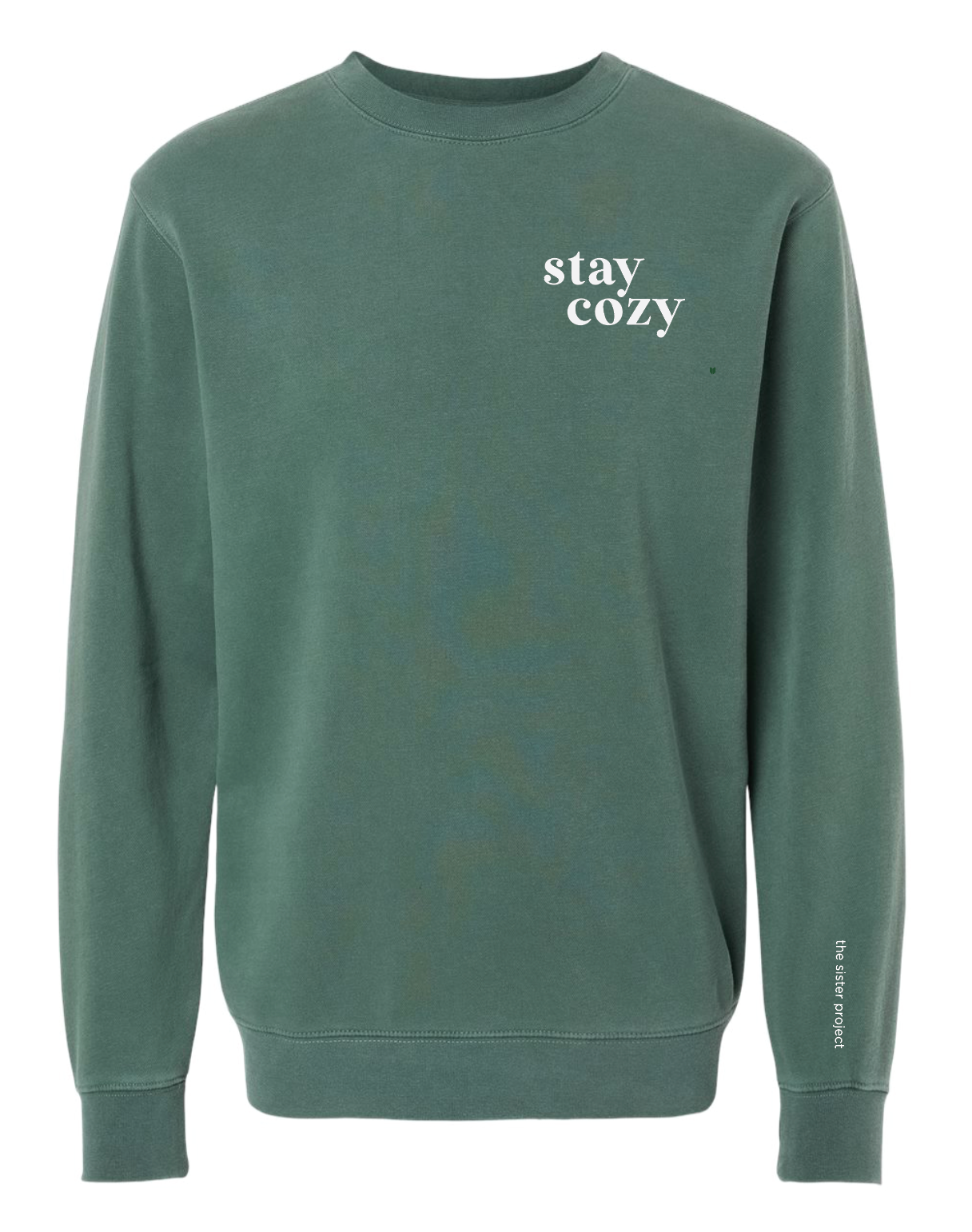 TSP Stay Cozy Alpine Green Crewneck