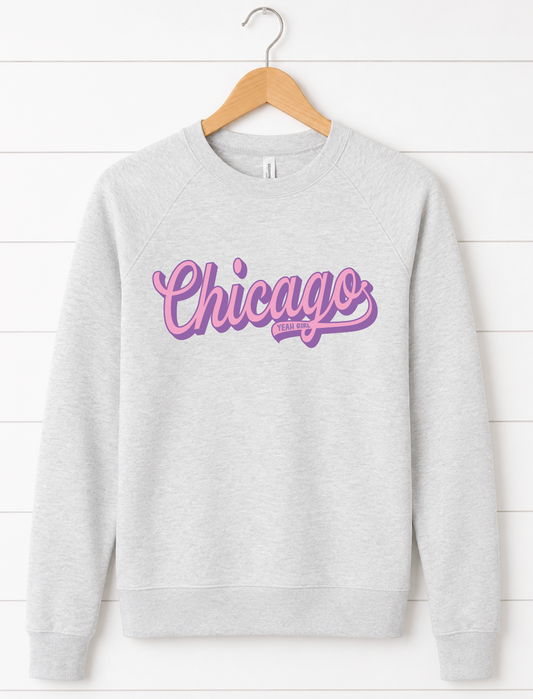 Chicago Yeah Girl Crewneck